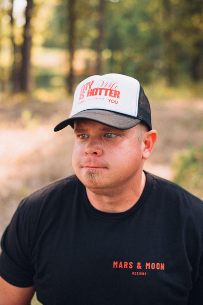 Funny "My Wife is Hotter" Trucker Hat - Husband Novelty Cap