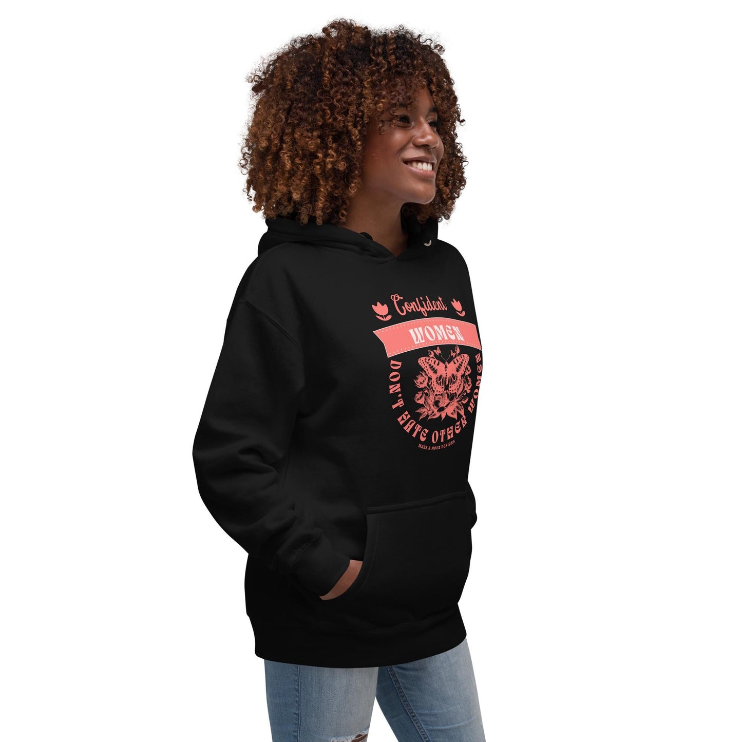 Feminist Graphic Sweatshirt: Confident Women Empower Each Other