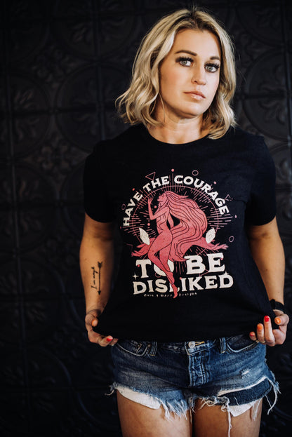 Courage to Be Disliked T-Shirt: Empowering Women's Graphic Tee