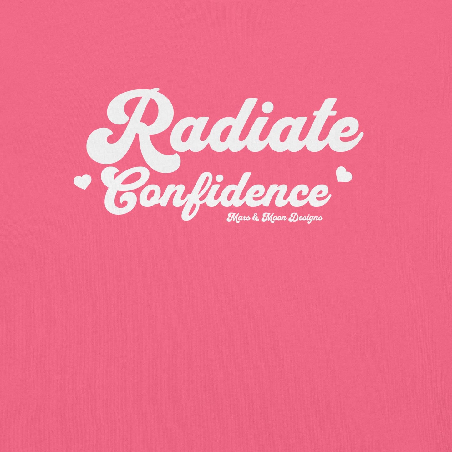 Radiate Confidence Bella Canvas T-shirt: Positive Energy, Mars & Moon Design
