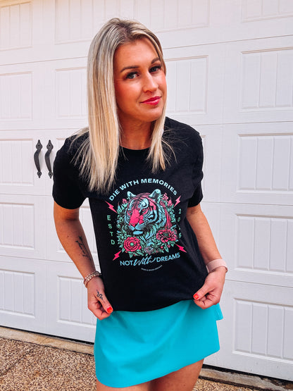 Die with Memories Not Dreams Tiger Graphic Tee - Bella + Canvas Inspirational Shirt - Bold Quote T-shirt