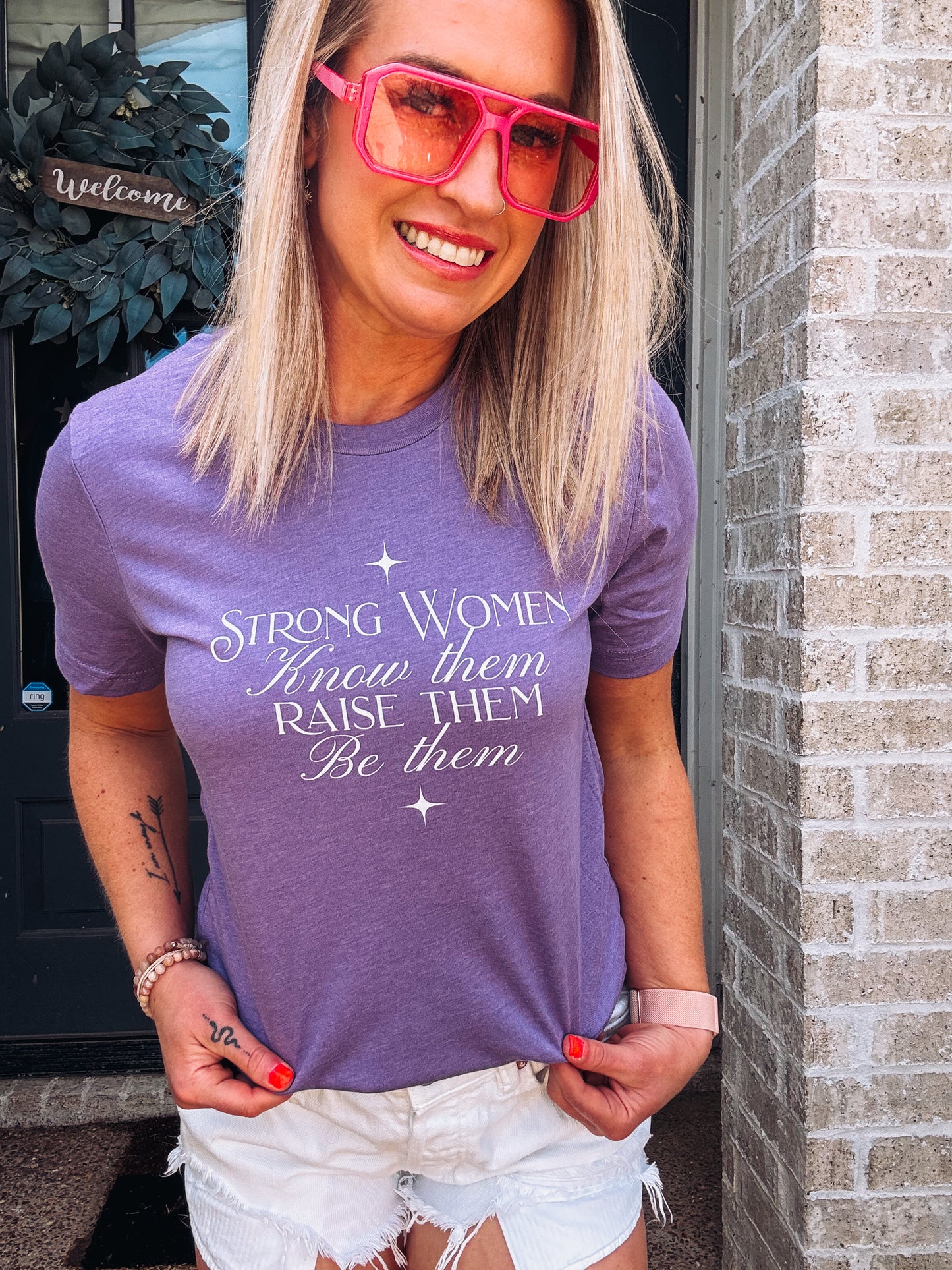 Strong Women Graphic Tee - Know Them Raise Them Be Them - Bella + Canvas Women's Empowerment Tee