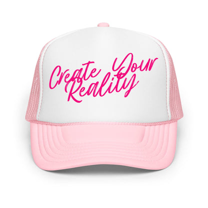 Create Your Reality Trucker Hat: Pink & White Mesh, Inspirational Cap