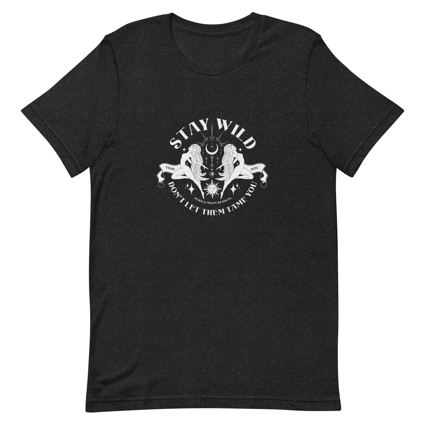 Witchy Boho Goddess T-Shirt: Stay Wild Graphic Tee