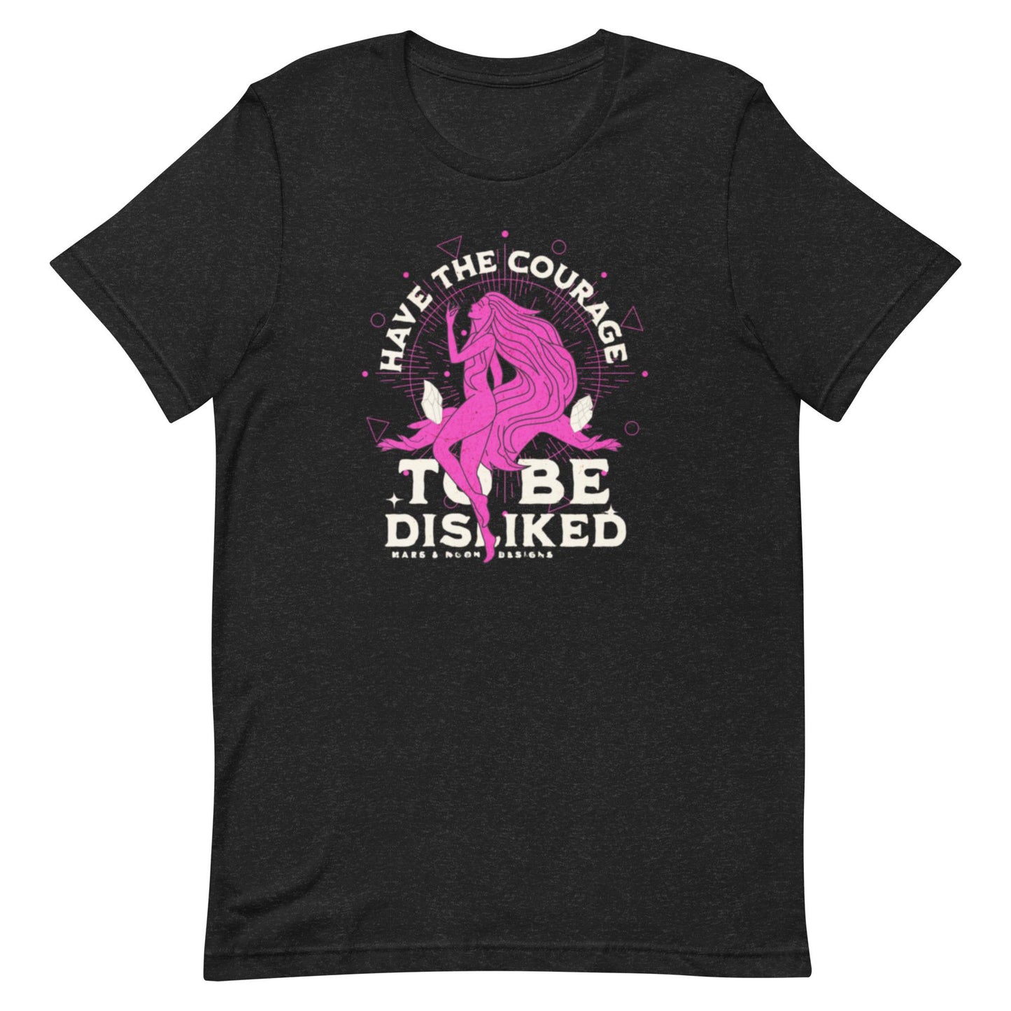 Courage to Be Disliked T-Shirt: Empowering Women's Graphic Tee
