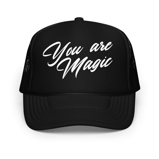 You Are Magic Trucker Hat: Positive Affirmation Snapback Cap