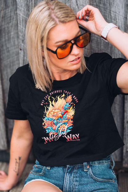 Edgy Empowerment Crop Top: "May the Bridges I Burn Light My Way"
