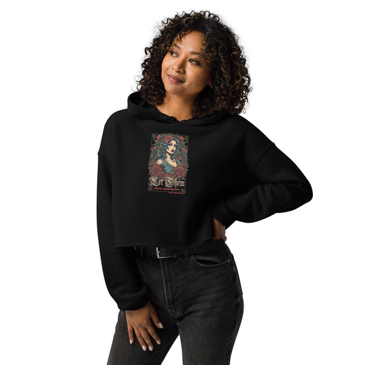 Let Them Women's Crop Sweatshirt: Feminist Graphic Hoodie